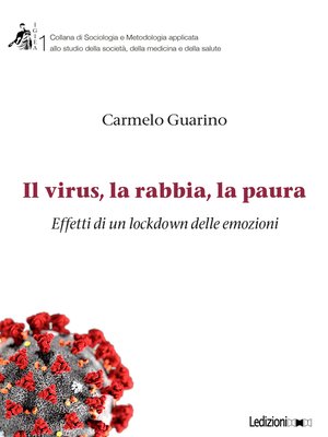 cover image of Il virus, la rabbia, la paura